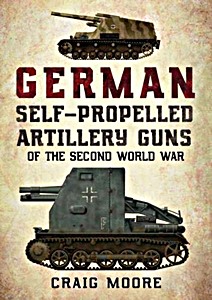 Livre: German Self-Propelled Artillery Guns of the Second World War