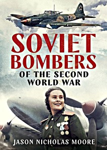 Livre : Soviet Bombers of the Second World War 