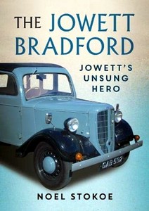 Livre : The Jowett Bradford : Jowett's Unsung Hero 