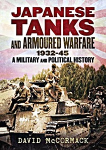 Book: Japanese Tanks and Armoured Warfare 1932-1945