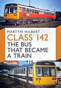 Book: Class 142 - The Bus That Became a Train