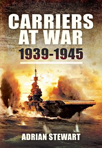 Livre: Carriers at War 1939-1945