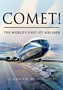 Boek: Comet! The World's First Jet Airliner (hard cover) 