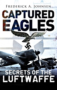 Boek: Captured Eagles - Secrets of the Luftwaffe 