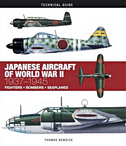 Książka: Japanese Aircraft of World War II : 1937-1945 - Fighters, Bombers, Seaplanes 