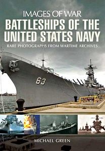 Książka: Battleships of the US Navy (Images of War)