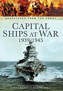 Buch: Capital Ships at War - Despatches from the Front