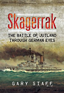 Boek: Skagerrak : The Battle of Jutland Through German Eyes