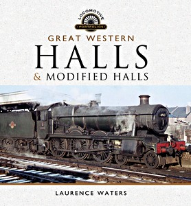 Książka: Great Western Halls & Modified Halls (Locomotive Portfolio)