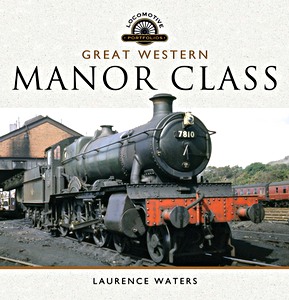 Książka: Great Western Manor Class (Locomotive Portfolio)