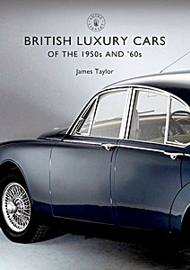 Książka: British Luxury Cars of the 1950s and '60s
