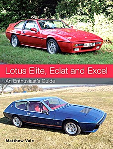 Buch: Lotus Elite, Eclat and Excel - An Enthusiast's Guide 