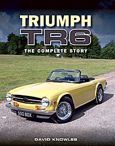 Książka: Triumph TR6 - The Complete Story