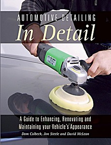 Livre: Automotive Detailing in Detail - A Guide to Enhancing, Renovating and Maintaining Your Vehicle's Appearance