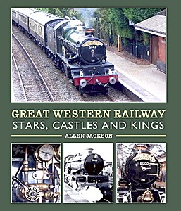 Livre: Great Western Railway Stars, Castles and Kings
