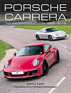 Livre : Porsche Carrera: The Water-Cooled Era 1998-2018