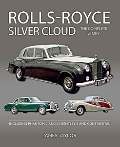 Book: Rolls-Royce Silver Cloud - The Complete Story 