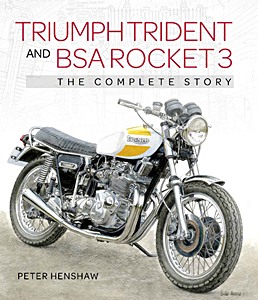 Książka: Triumph Trident and BSA Rocket 3 - The Complete Story