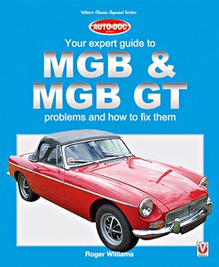 Boek: MGB & MGB GT - Your Expert Guide to Problems & How to Fix Them 