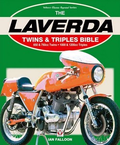 Livre : Laverda Twins & Triples Bible - 650 & 750 cc Twins, 1000 & 1200 cc Triples