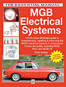 Livre: MGB Electrical Systems - Your color-illustrated guide to understanding, repairing & improving