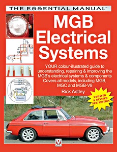 Książka: MGB Electrical Systems - Your color-illustrated guide to understanding, repairing & improving 