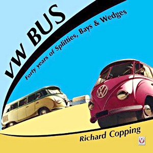 Livre: VW Bus - 40 Years of Splitties, Bays & Wedges 