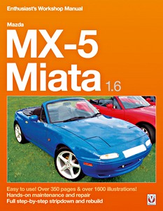 Livre: Mazda MX-5 Miata 1.6 (1989-1995) - Enthusiast's Workshop Manual 