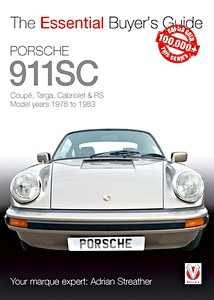 Livre: Porsche 911 SC - Coupe, Targa, Cabriolet & RS (model years 1978-1983) - The Essential Buyer's Guide