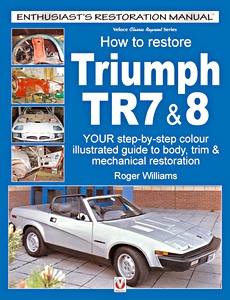 Książka: How to restore: Triumph TR7 & 8