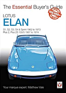 Book: Lotus Elan - S1, S2, S3, S4 & Sprint (1962-1973) - Plus 2, Plus 2S 130/5 (1967-1974) - The Essential Buyer's Guide