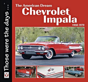 Livre: The American Dream - The Chevrolet Impala 1958-1971