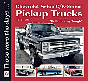 Livre: Chevrolet 1/2-ton C/K-Series Pickup Trucks 1973-1987 - 'Built to Stay Tough' 