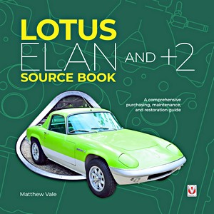 Lotus Elan and Plus 2 Source Book