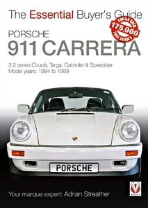Livre: Porsche 911 Carrera 3.2 series - Coupe, Targa, Cabriolet & Speedster (model years 1984-1989) - The Essential Buyer's Guide