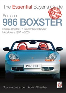 Porsche 986 Boxster - Boxster, Boxster S, Boxster S 550 Spyder (model years 1997-2005)