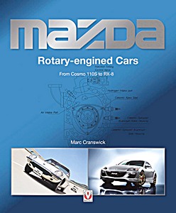 Książka: Mazda Rotary-Engined Cars: From Cosmo 110s to RX-8 (paperback)