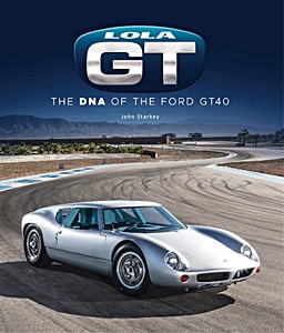 Książka: Lola GT - The DNA of the Ford Gt40