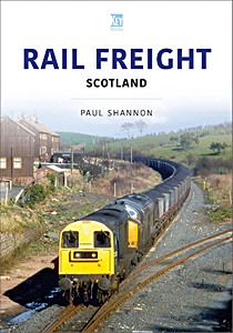 Książka: Rail Freight: Scotland