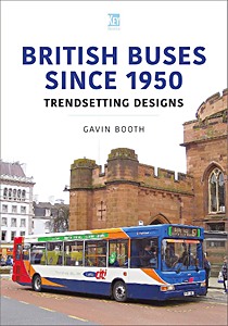 Livre: British Buses Since 1950: Trendsetting Designs 