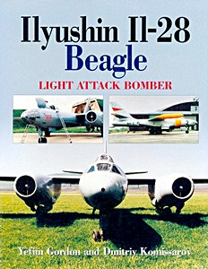 Livre : Ilyushin Il-28 Beagle - Light Attack Bomber