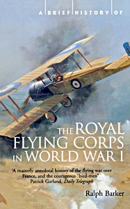 Buch: A Brief History of the Royal Flying Corps in World War I 