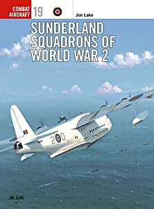 Livre : Sunderland Squadrons of World War 2
