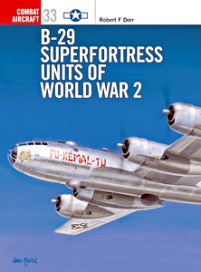 Książka: [COM] B-29 Superfortress Units of World War 2