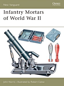 Livre : Infantry Mortars of World War II (Osprey)
