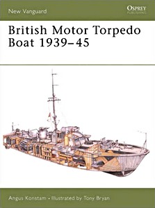 Livre: British Motor Torpedo Boat 1939-45 (Osprey)