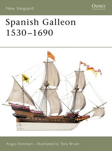 Książka: [NVG] Spanish Galleon 1530–1690