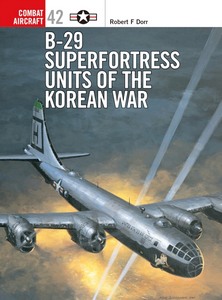 Livre: B-29 Superfortress Units of the Korean War (Osprey)