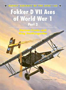 Fokker D VII Aces of World War I (Part 2)