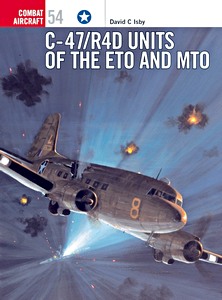 Buch: C-47 / R4D Units of the ETO and MTO (Osprey)